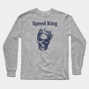 SPEED KING Long Sleeve T-Shirt